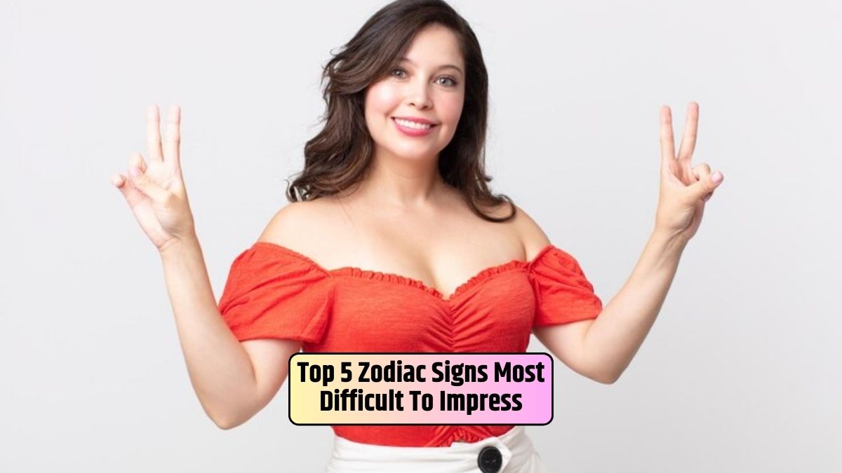Difficult to impress zodiac signs, Elusive standards astrology, Zodiac signs with high expectations, Celestial refinement, Standards of the zodiac,